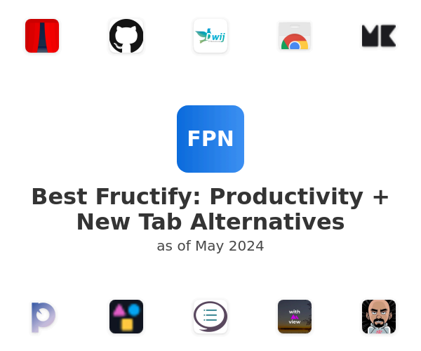 Best Fructify: Productivity + New Tab Alternatives