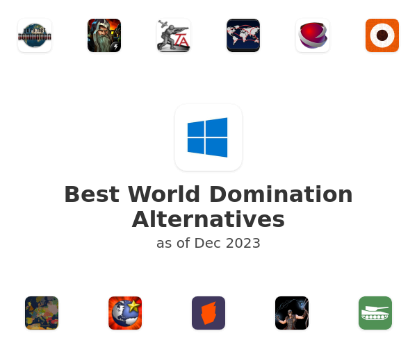 Best World Domination Alternatives