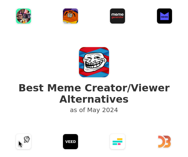 Best Meme Creator/Viewer Alternatives