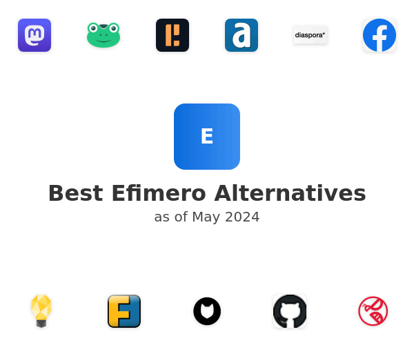Best Efimero Alternatives