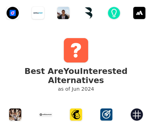 Best AreYouInterested Alternatives