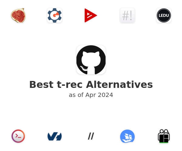 Best t-rec Alternatives