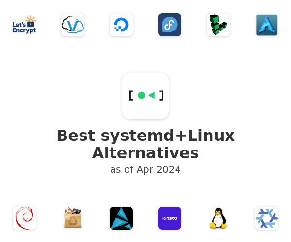 Best systemd+Linux Alternatives