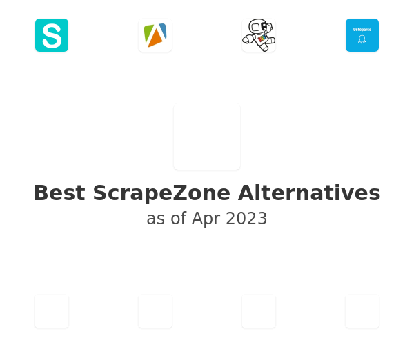 Best ScrapeZone Alternatives