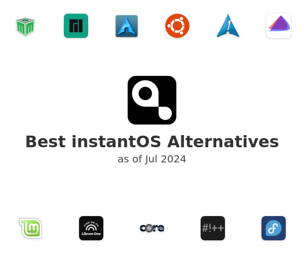 Best instantOS Alternatives