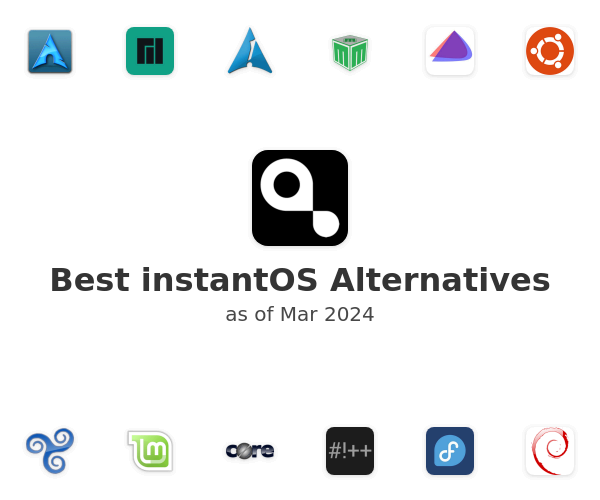 Best instantOS Alternatives