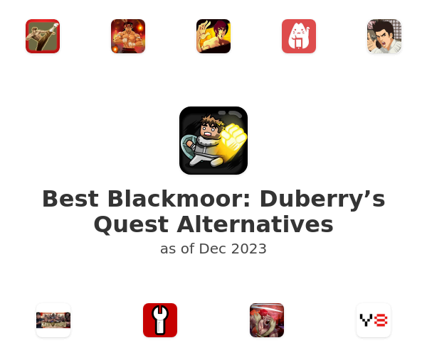 Best Blackmoor: Duberry’s Quest Alternatives