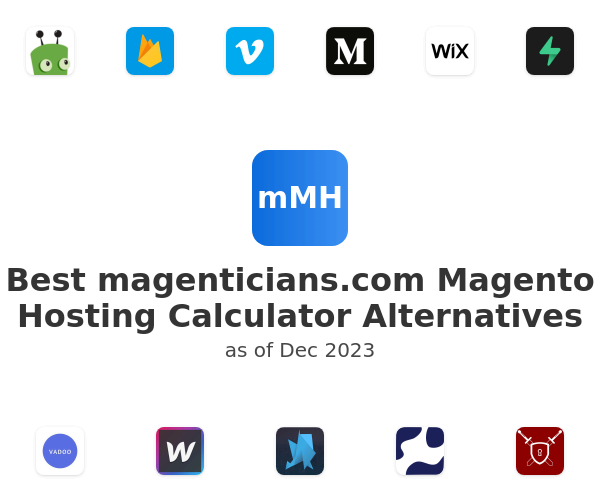 Best magenticians.com Magento Hosting Calculator Alternatives
