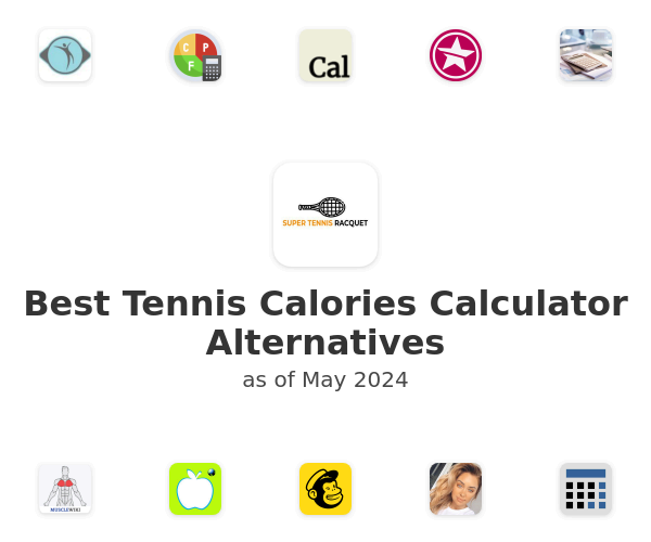Best Tennis Calories Calculator Alternatives