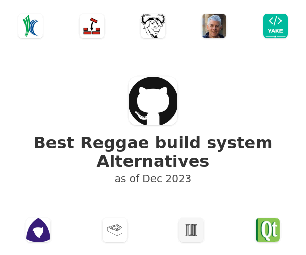 Best Reggae build system Alternatives