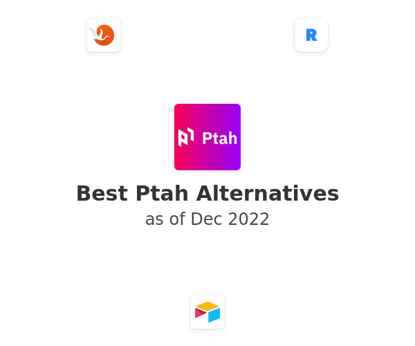 Best Ptah Alternatives