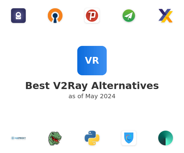 Best V2Ray Alternatives