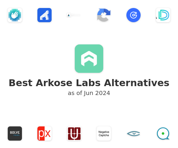 Best Arkose Labs Alternatives