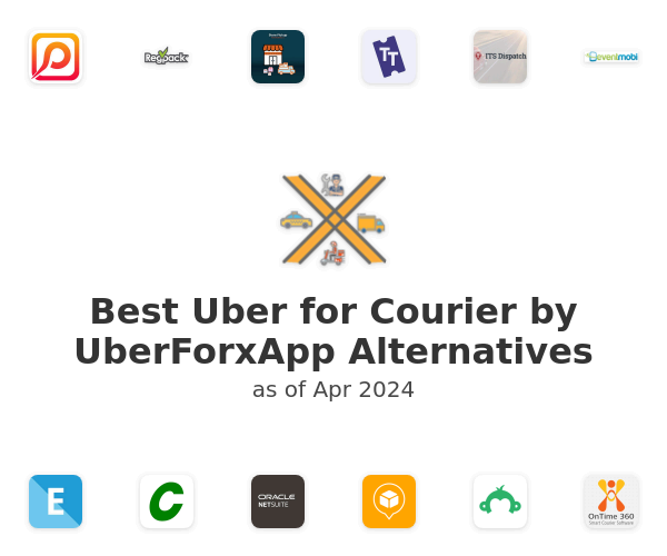 Best Uber for Courier by UberForxApp Alternatives