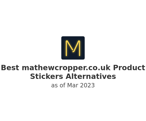 Best mathewcropper.co.uk Product Stickers Alternatives