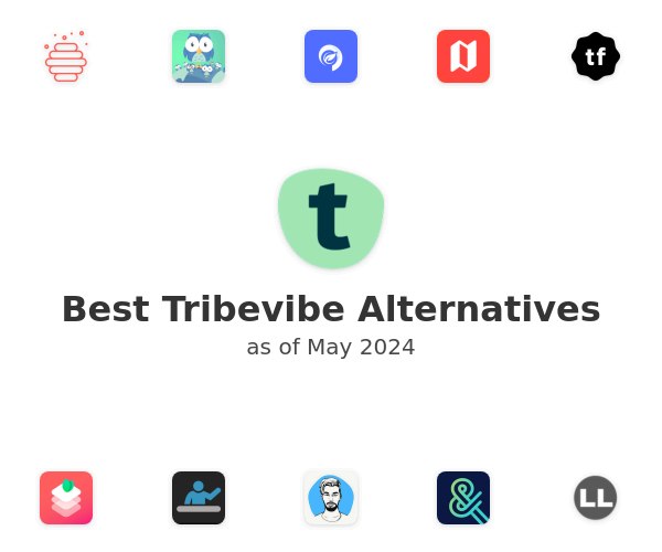 Best Tribevibe Alternatives