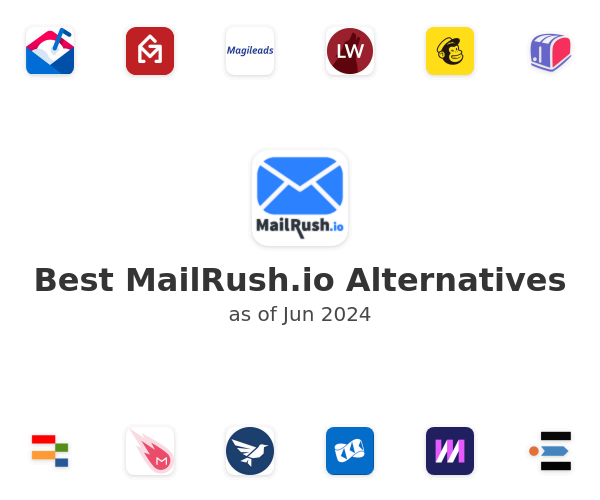 Best MailRush.io Alternatives