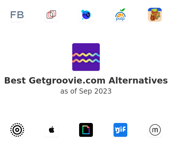 Best Getgroovie.com Alternatives