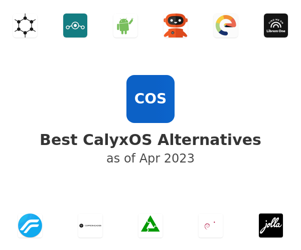 Best CalyxOS Alternatives