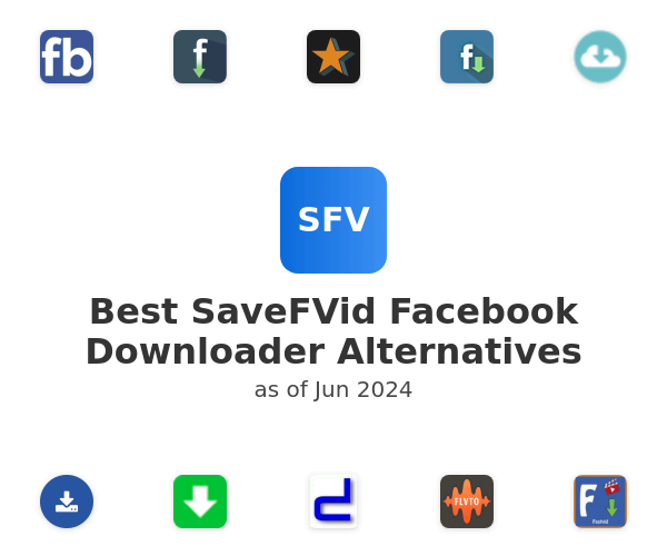 Best SaveFVid Facebook Downloader Alternatives