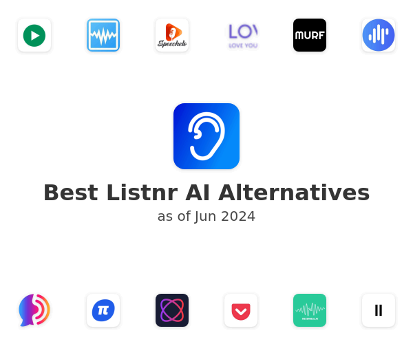 Best Listnr AI Alternatives