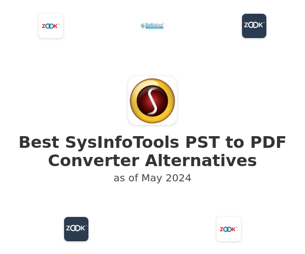 Best SysInfoTools PST to PDF Converter Alternatives