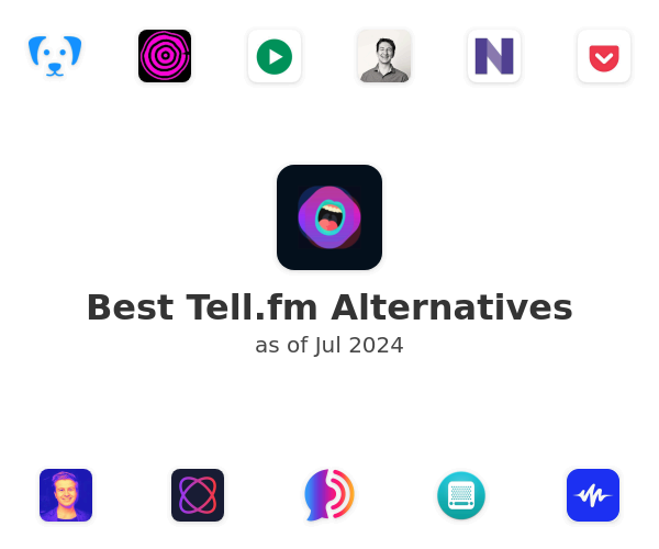 Best Tell.fm Alternatives