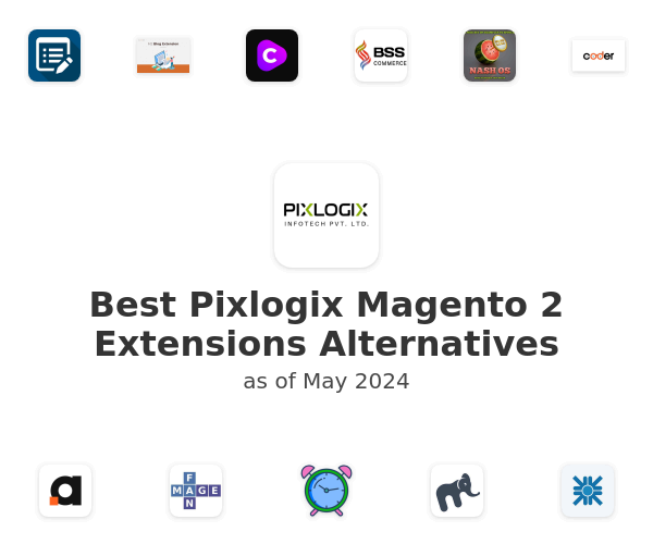 Best Pixlogix Magento 2 Extensions Alternatives