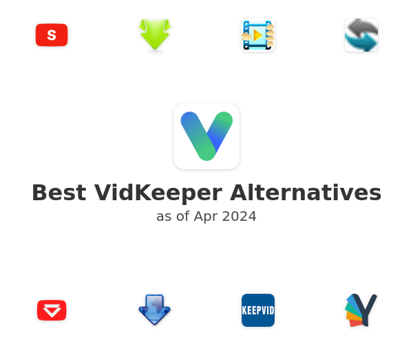 Best VidKeeper Alternatives