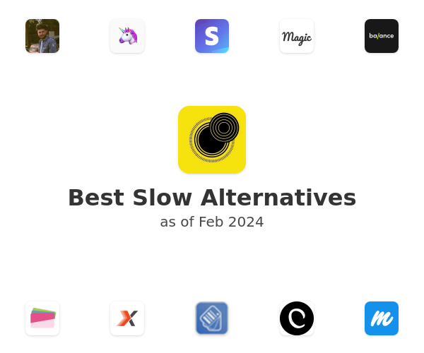 Best Slow Alternatives