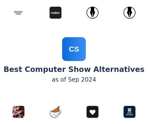 Best Computer Show Alternatives