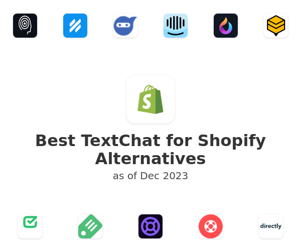 Best TextChat for Shopify Alternatives