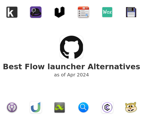 Best Flow launcher Alternatives