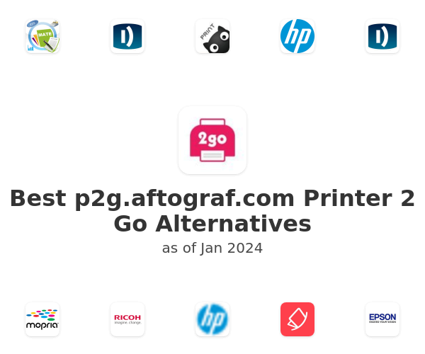 Best p2g.aftograf.com Printer 2 Go Alternatives