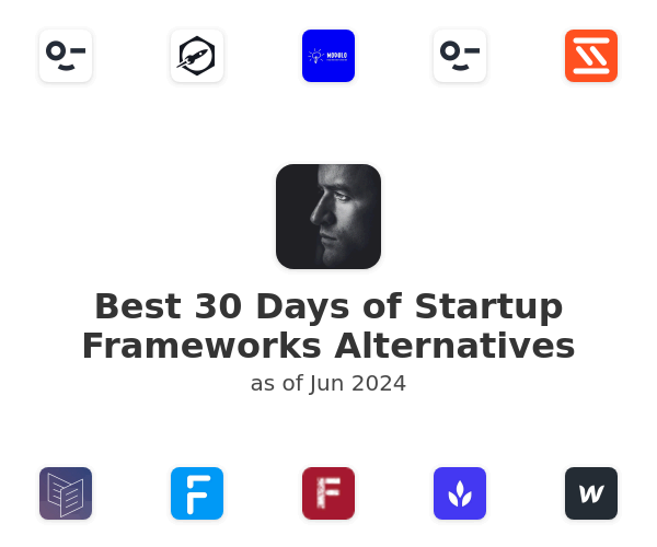 Best 30 Days of Startup Frameworks Alternatives