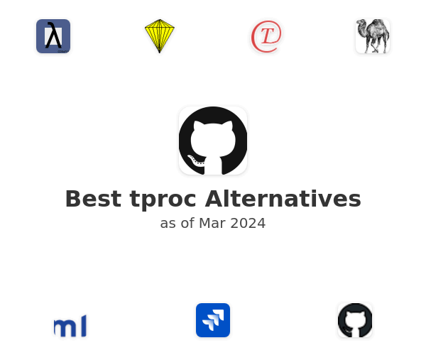 Best tproc Alternatives