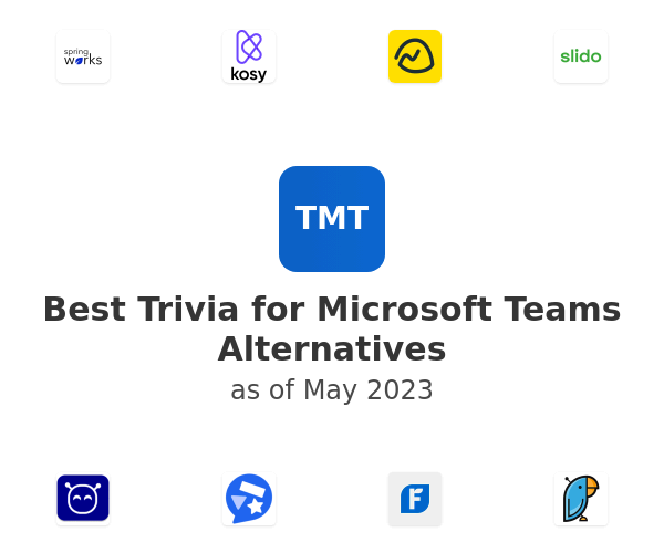 Best Trivia for Microsoft Teams Alternatives