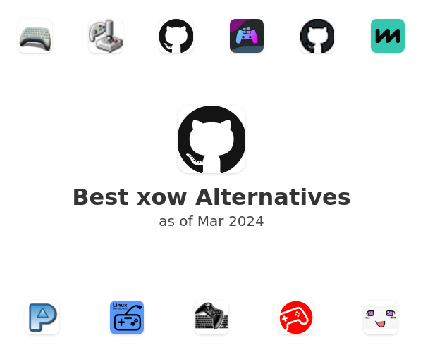 Best xow Alternatives