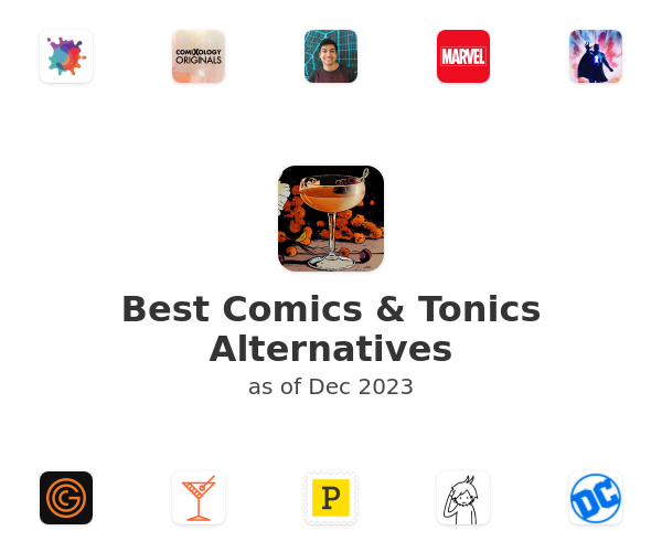 Best Comics & Tonics Alternatives