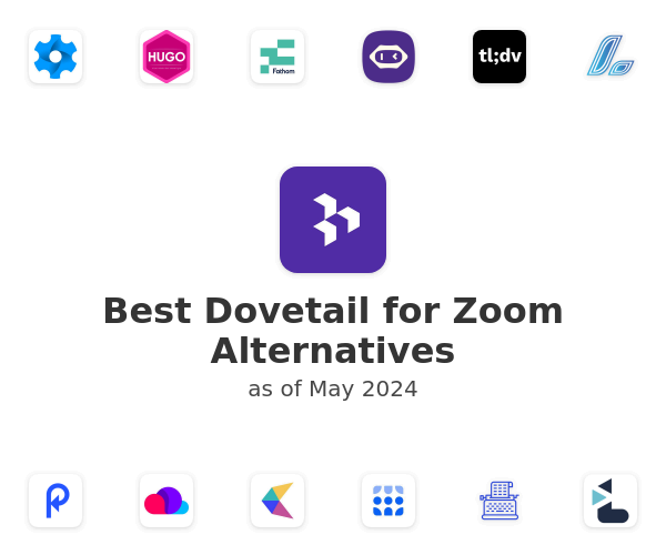 Best Dovetail for Zoom Alternatives