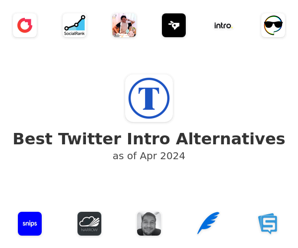 Best Twitter Intro Alternatives