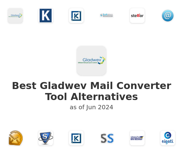 Best Gladwev Mail Converter Tool Alternatives