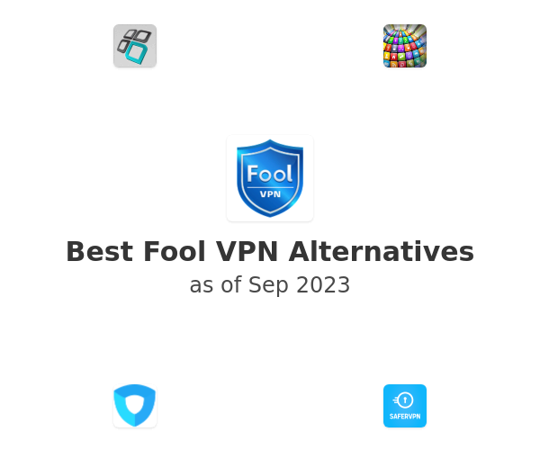 Best Fool VPN Alternatives