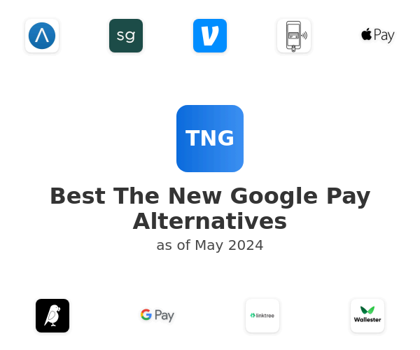 Best The New Google Pay Alternatives