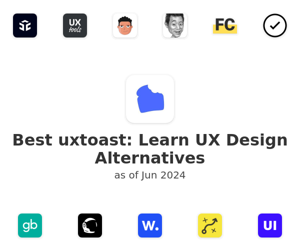 Best uxtoast: Learn UX Design Alternatives