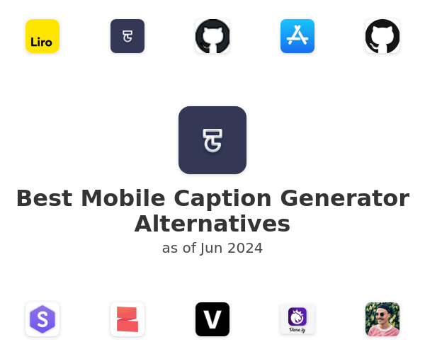 Best Mobile Caption Generator Alternatives