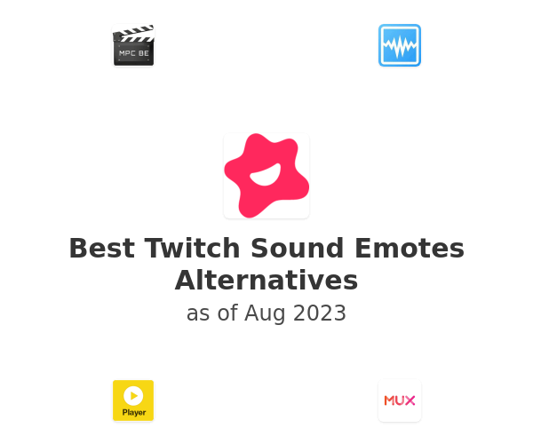 Best Twitch Sound Emotes Alternatives