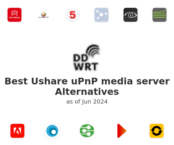 Best Ushare uPnP media server Alternatives