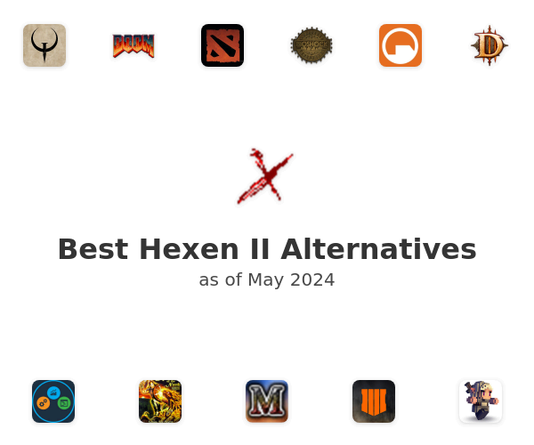 Best Hexen II Alternatives