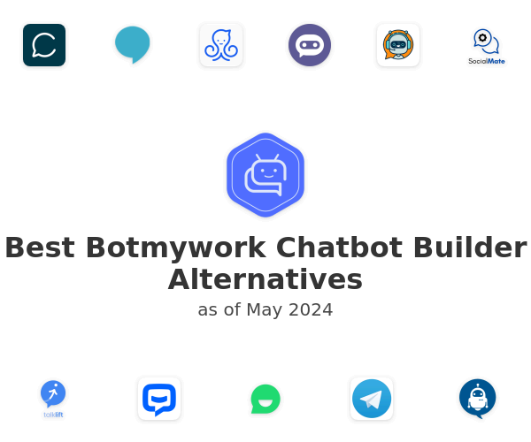 Best Botmywork Chatbot Builder Alternatives